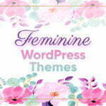 Feminine Blog Themes