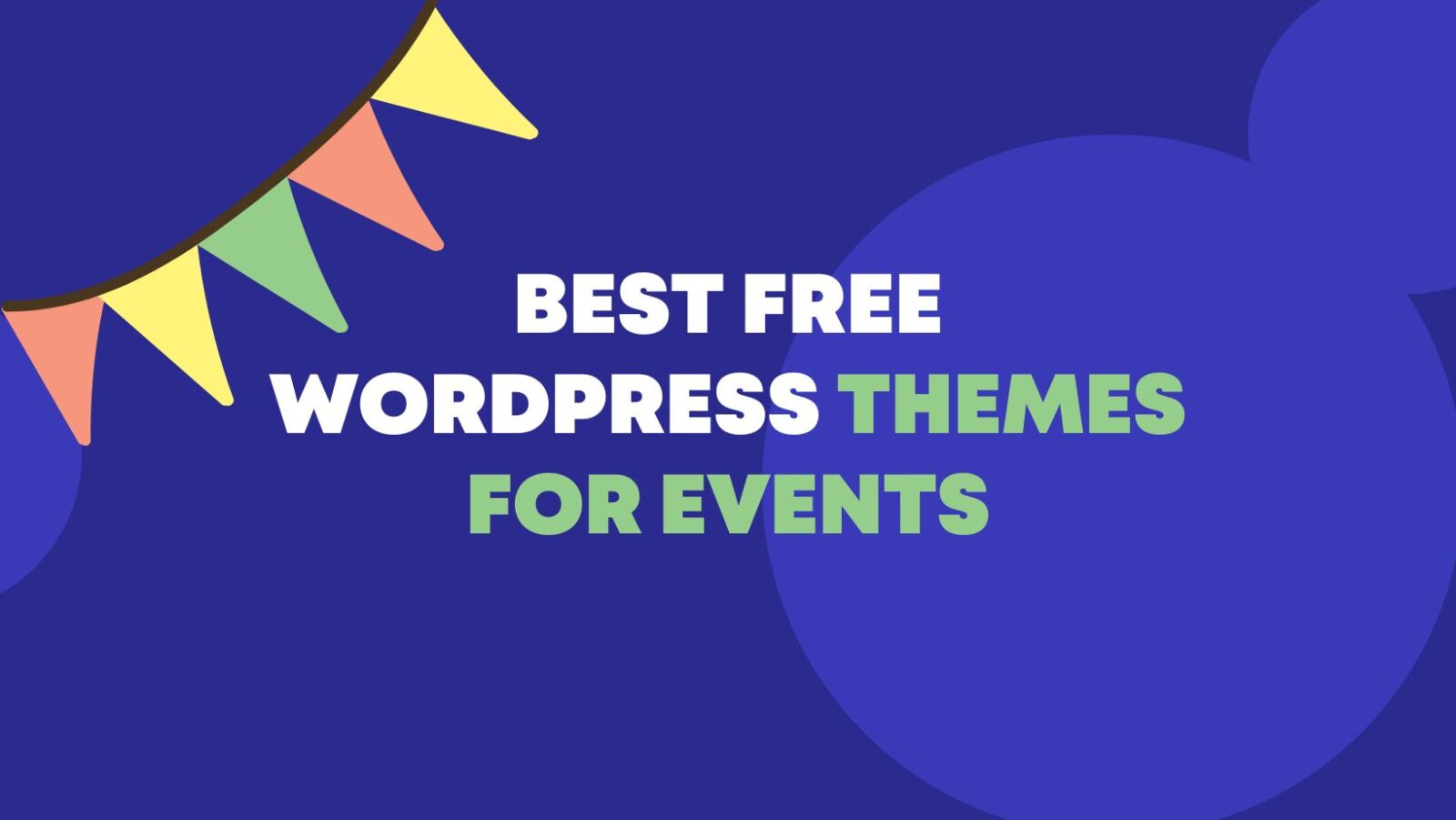 Best Free WordPress Themes for Events